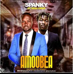 Spanky - Amoobea ft. Wisa Greid